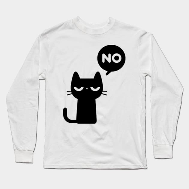 Cat Says No Long Sleeve T-Shirt by poppoplover